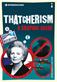 Introducing Thatcherism : <a graphic guide>