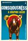 Introducing consciousness : <a graphic guide>