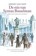 De reis van Syntax Bosselman : verhalen over de slavernij