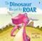Dinosaur Who Lost His Roar