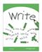 Write. <Green>