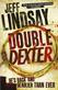 Double Dexter : a novel