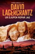Ur djupen ropar jag : en Rekke/Vargas deckare