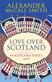 Love over Scotland : a 44 Scotland Street novel
