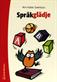 Språkglädje : språklekar i förskola och skola