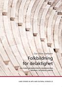 Folkbildning för delaktighet : en studie om bibliotekets demokratiska uppdrag i en digital samtid