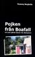Pojken från Boafall och andra gåtfulla historier från Blekingeland