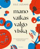 Mano vaikas valgo viska
