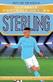 Sterling : from the playground to the pitch