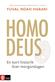 Homo deus : en kort historik över morgondagen