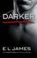 Darker : <Fifty shades darker as told by Christian>