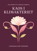 Kaos i klimakteriet : Lösningar som fungerar