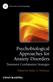 Psychobiological Approaches for Anxiety Disorders