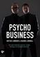 Psychobusiness : om självutnämnda experter, snabba lösningar och dyrköpta illusioner