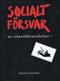 Socialt försvar - en ickevåldsrevolution