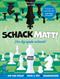 Schackmatt! : lär dig spela schack!