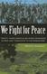 We Fight for Peace