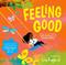 Feeling Good: A beautifully illustrated picture book of the song made famous by Nina Simone