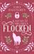 Kastad åt vargarna : Flocken