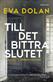 Till det bittra slutet