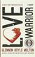 Love warrior : <a memoir>