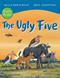 The ugly five