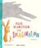 Fais marcher ton imagination