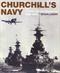 Churchill's navy : the ships, men and organisation 1939-1945