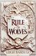 Rule of Wolves (King of Scars Book 2)