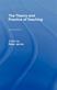 The Theory and Practice of Teaching