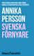 Svenska förnyare : författarintervjuer med Anne Swärd, Gabriella Håkansson och Sara Stridsberg