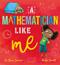 A Mathematician Like Me