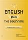 English from the beginning : grundläggande engelska för årskurs 7-9 : nyanlända elever, språkval, introduktionsprogrammet (IM). 4