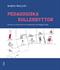 Pedagogiska kullerbyttor : en bok om svenska barn och inspirationen från Reggio Emilia