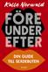 Före under efter : Din guide till sexdebuten