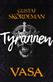 Vasa : Tyrannen