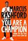 You are a champion : how to be the best you can be