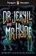 Jekyll and Hyde