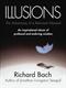 Illusions : <the adventures of reluctant Messiah>