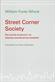 Street corner society : den sociala strukturen i en italiensk-amerikansk slumstadsdel