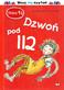 Dzwon pod 112!