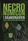 Necronomicon i Skandinavien : noveller, uppsatser och tidningsklipp