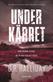 Under kärret