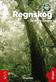 Regnskog : jordens lungor