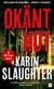 Okänt hot : en Will Trent-deckare