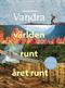 Vandra världen runt året runt