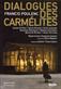Dialogues des carmélites : opéra en trois actes et douze tableaux