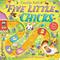 Five Little Chicks