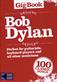 Bob Dylan : <perfect for guitarists, keyboard players and all other musicians> : <100 classic songs>