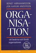 Organisation : att beskriva och förstå organisationer